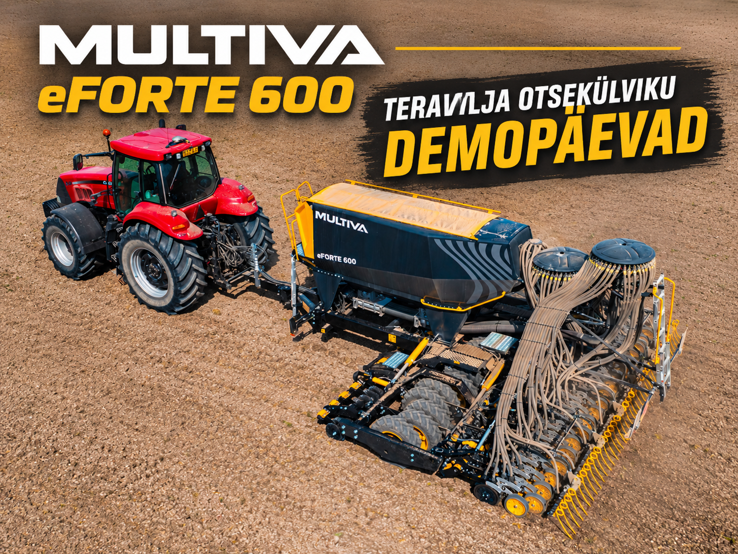Tule Multiva eForte 600 teravilja otsekülviku demopäevale. Agri Partner kutsub kõiki huvilisi tutvuma Multiva eForte 600 teravilja otsekülvikuga ja nägema masin